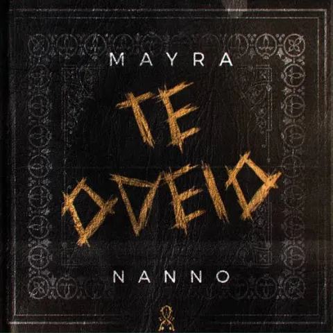 MayRa ft. featuring Nanno Te Odeio cover artwork
