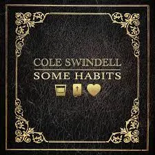 Cole Swindell — Some Habits cover artwork
