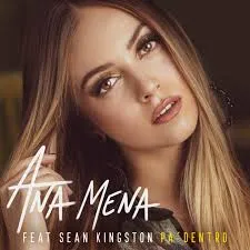 Ana Mena featuring Sean Kingston — Pa Dentro cover artwork