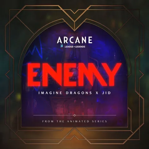 League Of Legends featuring Imagine Dragons, JID – Enemy song cover artwork
