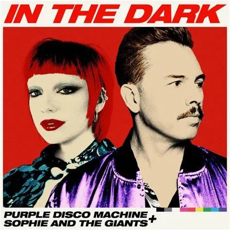 Purple Disco Machine featuring Sophie and the Giants — In The Dark cover artwork