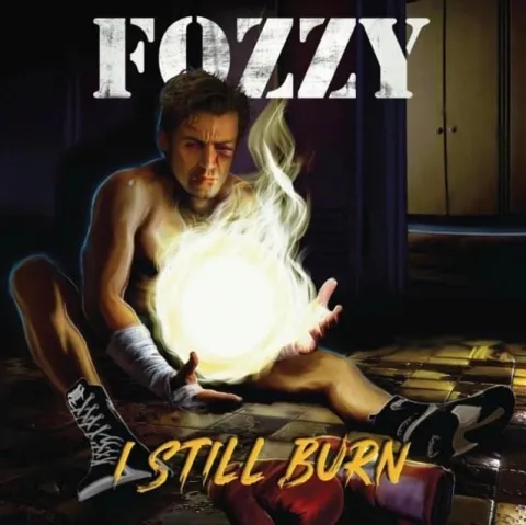 FOZZY — I Still Burn cover artwork