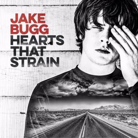 Jake Bugg Hearts That Strain cover artwork