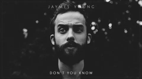 Jaymes Young — Don&#039;t You Know cover artwork