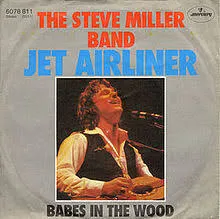 The Steve Miller Band — Jet Airliner cover artwork