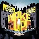John Legend featuring The Roots, Melanie Fiona, & Common — Wake Up Everybody cover artwork