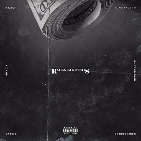 K CAMP featuring Moneybagg Yo — Racks Like This cover artwork