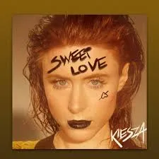Kiesza — Sweet Love cover artwork