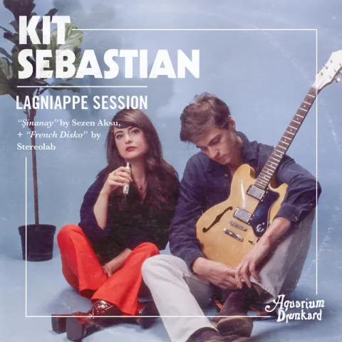 Kit Sebastian — Şinanay / French Disko (Lagniappe Session) cover artwork