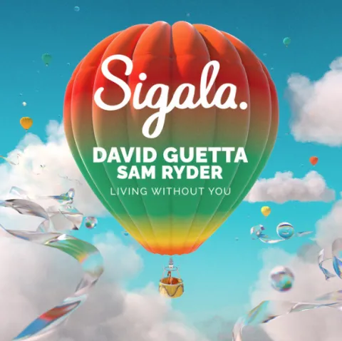 Sigala, David Guetta, & Sam Ryder — Living Without You cover artwork