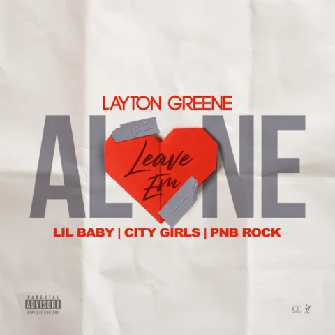 Quality Control, Layton Greene, & Lil Baby ft. featuring City Girls & PnB Rock Leave Em Alone cover artwork