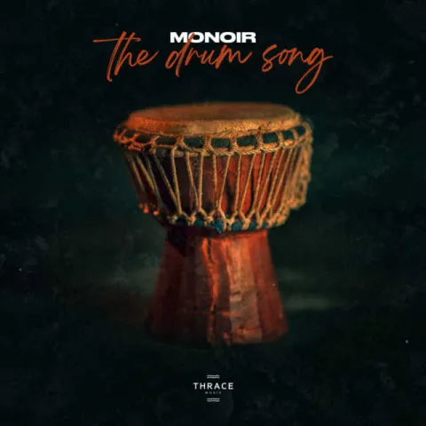 Monoir — The Drum Song cover artwork