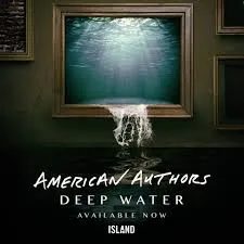 American Authors — Deep Water cover artwork