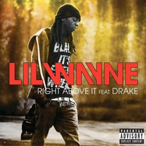 Lil Wayne featuring Drake — Right Above It cover artwork