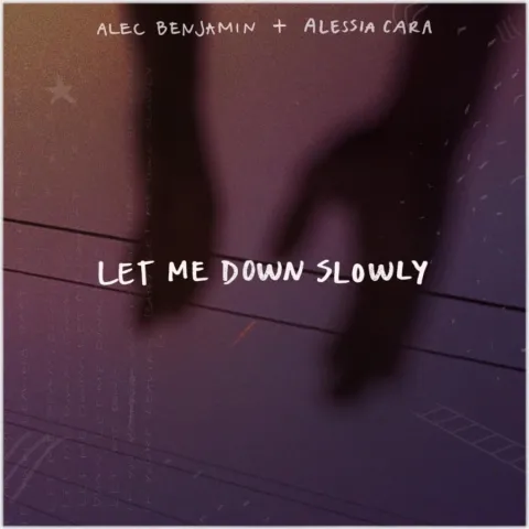 Alec Benjamin featuring Alessia Cara — Let Me Down Slowly cover artwork