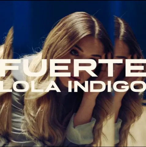 Lola Indigo — Fuerte cover artwork