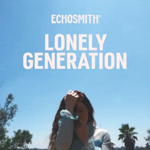 Echosmith — Lonely Generation cover artwork