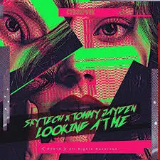 Skytech featuring TOMMY JAYDEN — Looking At Me cover artwork