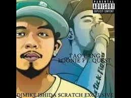 Loonie featuring Quest — Tao lang cover artwork