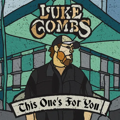 Luke Combs This One&#039;s for You cover artwork