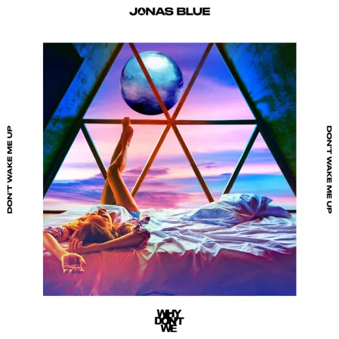 Jonas Blue & Why Don&#039;t We — Don&#039;t Wake Me Up cover artwork