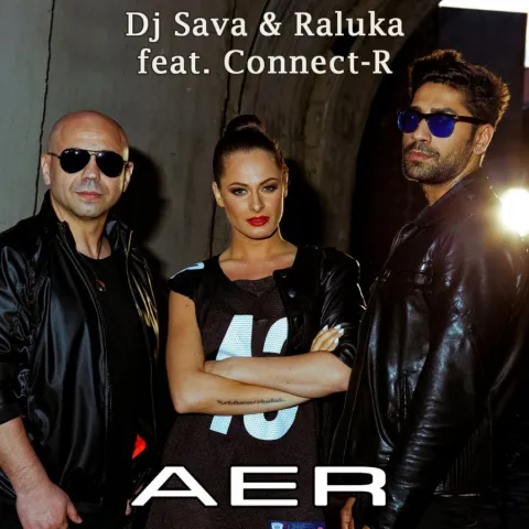 DJ Sava & Raluka featuring Connect-R — Aer cover artwork