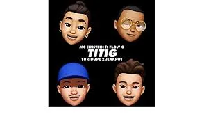MC Einstein, Yuri Dope, Flow-G, & Jekkpot — Titig cover artwork