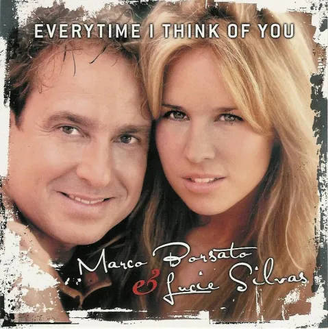 Marco Borsato & Lucie Silvas Everytime I Think Of You cover artwork