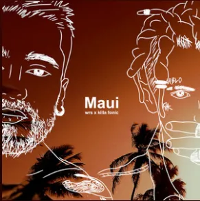 wrs featuring Killa Fonic — Maui cover artwork
