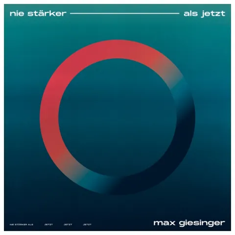 Max Giesinger — Nie Stärker Als Jetzt cover artwork