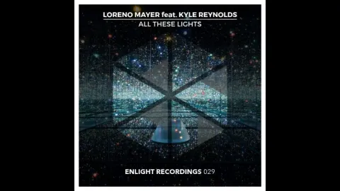 Loreno Mayer featuring Kyle Reynolds — All These Lights cover artwork
