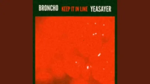 BRONCHO — Keep It in Line (Yeasayer Remix) cover artwork