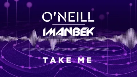 O&#039;Neill & Imanbek — Take Me cover artwork