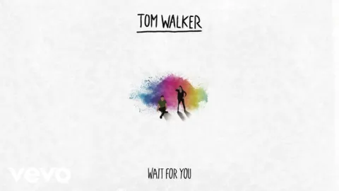Tom Walker — Wait For You cover artwork
