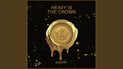 Daughtry Heavy Is The Crown cover artwork