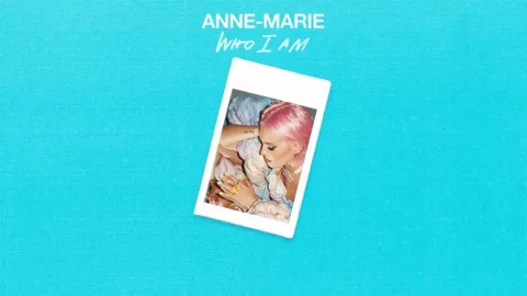 Anne-Marie — Who I Am cover artwork