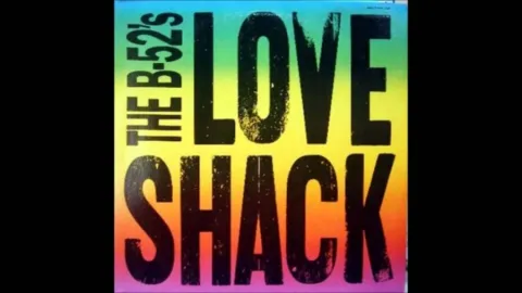 The B-52&#039;s — Love Shack cover artwork