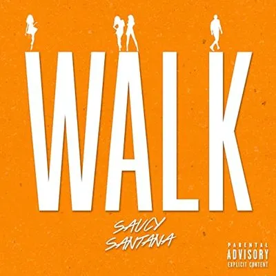 Saucy Santana — Walk cover artwork