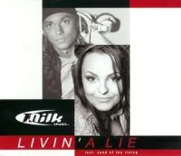 Milk Inc. — Livin&#039; A Lie cover artwork