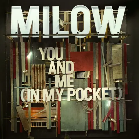 Milow — You And Me (In My Pocket) cover artwork