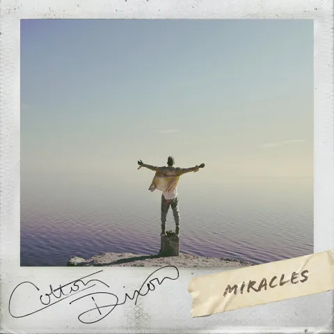 Colton Dixon — Miracles cover artwork