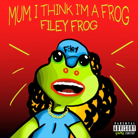 Filey Frog — MUM, I THINK I&#039;M A FROG cover artwork