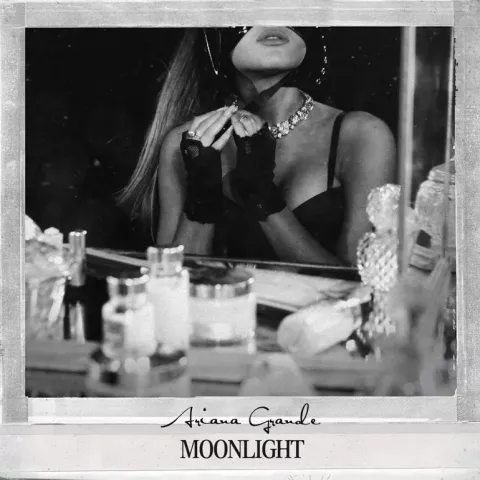Ariana Grande — Moonlight cover artwork