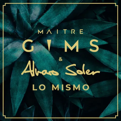 GIMS & Álvaro Soler Lo Mismo cover artwork