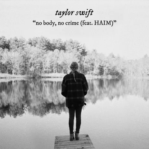 Taylor Swift ft. featuring HAIM no body, no crime cover artwork