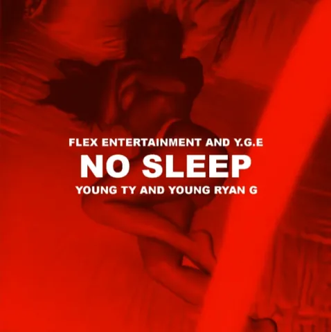 Young Ty & Young Ryan G — No Sleep cover artwork