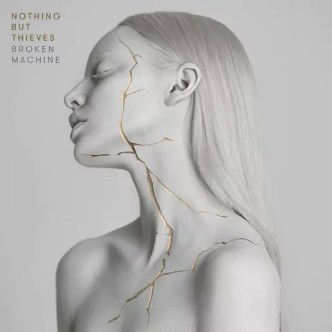 Nothing but Thieves — Broken Machine cover artwork