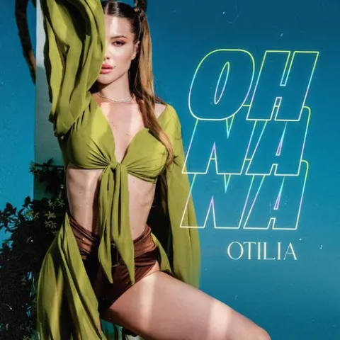 Otilia — Oh Na Na cover artwork