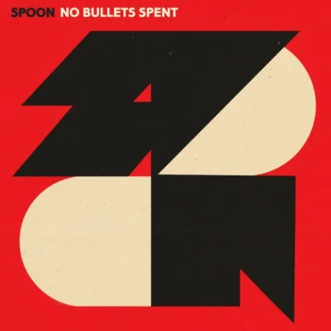 Spoon — No Bullets Spent cover artwork