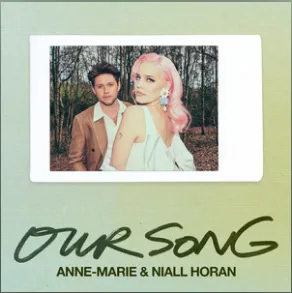 Anne-Marie & Niall Horan — Our Song cover artwork